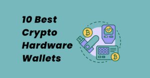 Best Crypto Hardware Wallets