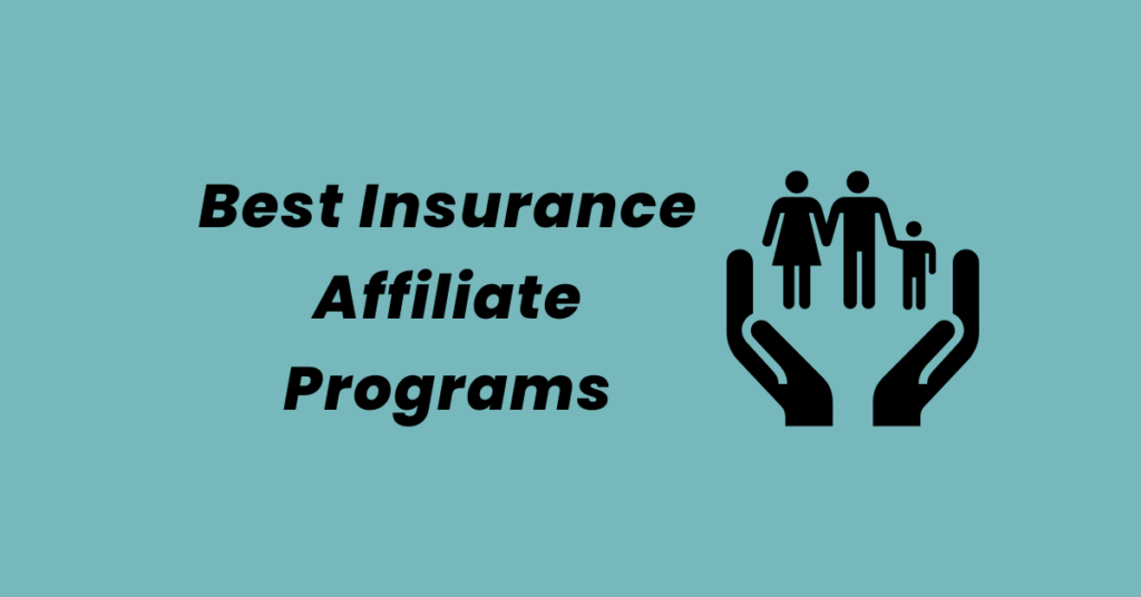 Best Insurance Affiliate Programs