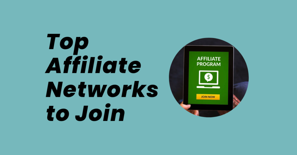 Top Affiliate Networks to Join