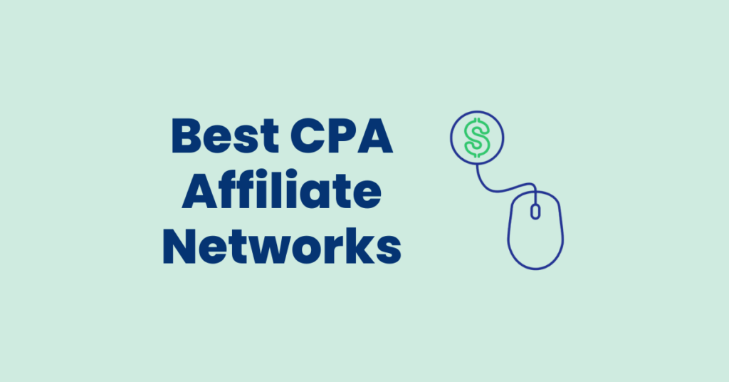 Best CPA Affiliate Networks