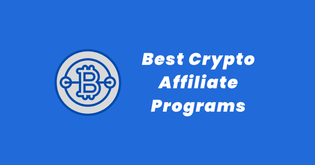 Crypto Affiliate Programs