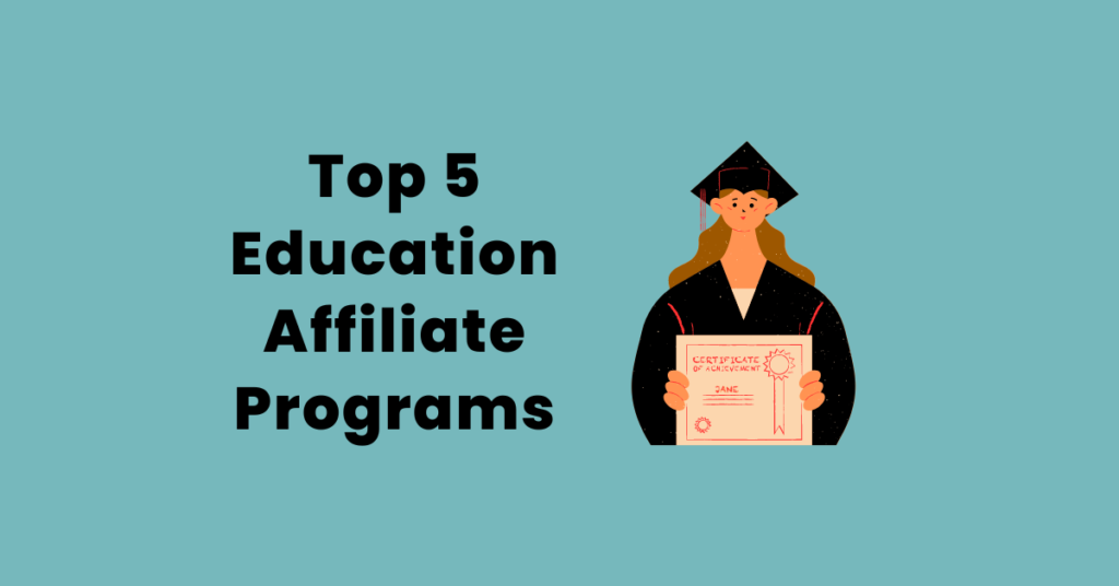 Education Affiliate Programs