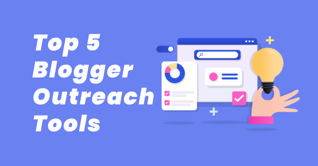 Blogger Outreach Tools